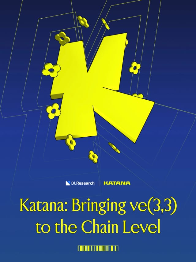 Katana: Bringing ve(3,3) to the Chain Level